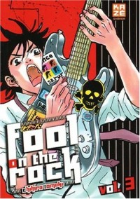 Fool on the rock, Tome 3 :