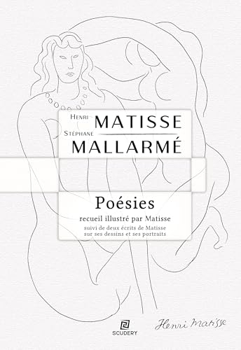 Poésies: recueil illustré par Matisse suivi de deux écrits de Matisse sur ses dessins et ses portraits