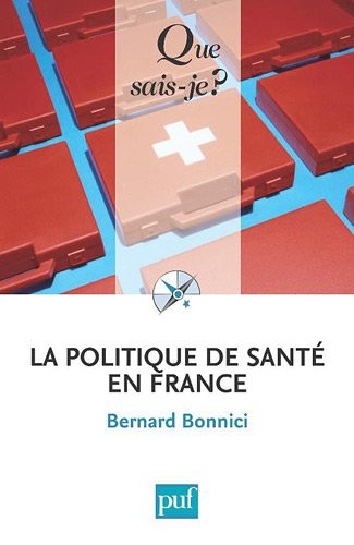 La politique de santé en France