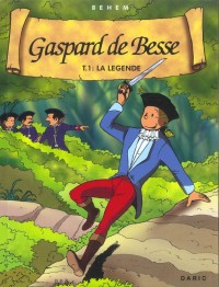 Les aventures de Gaspard de Besse, volume 1 : Gaspard de Besse