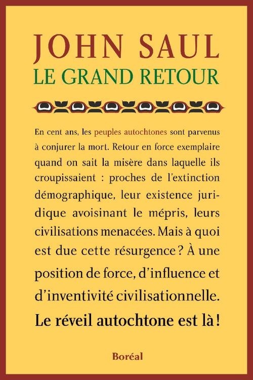 Le Grand retour. Le réveil autochtone