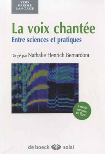 La voix chantée : Entre sciences et pratiques