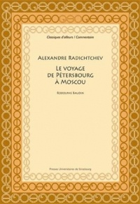 Alexandre Radichtchev : Le Voyage de Pétersbourg à Moscou, 1790