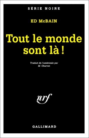 Tout le monde sont là !