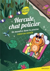 Hercule, chat policier - Un monstre dans la piscine [Poche]