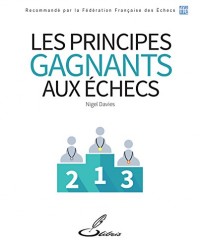 Les principes gagnants aux échecs