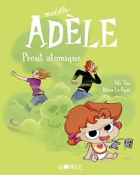 Mortelle Adèle, Tome 14 : Prout atomique
