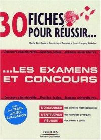 30 fiches pour réussir les examens et les concours