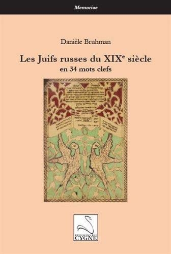 Les Juifs russes du XIXe siècle: en 34 mots clefs