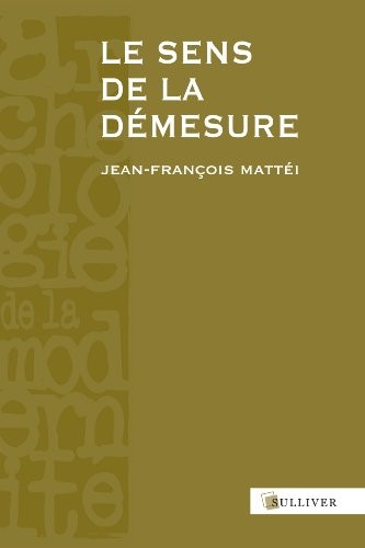 Le Sens de la démesure: Hubris et Diké