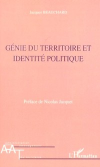 Génie du territoire et identité politique