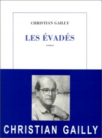 Les évadés