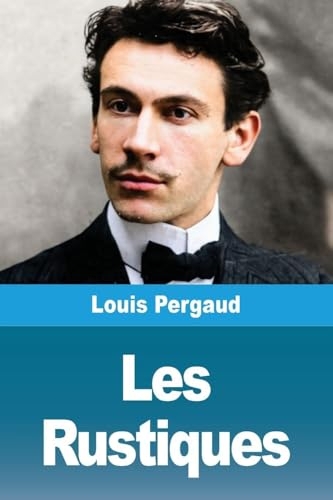 Les Rustiques [9783690823524]
