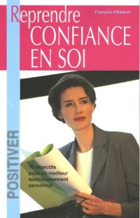 Reprendre confiance en soi