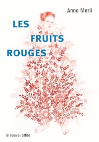 Les Fruits rouges