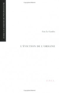 L'éviction de l'origine