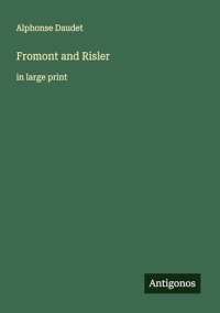 Fromont and Risler: in large print