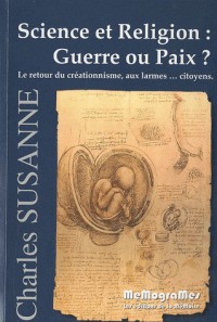 Science et Religion : Guerre Ou Paix