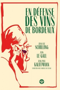 En défense des vins de Bordeaux