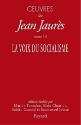 Oeuvres tome 14: La voix du socialisme