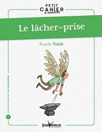 Petit cahier d'exercices : le lâcher-prise