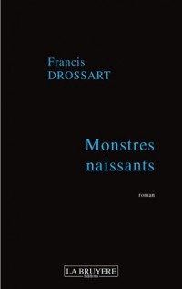 Monstres naissants