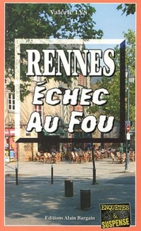 Rennes Echec au fou