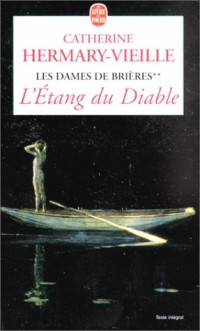 Les Dames de Brières, tome 2 : L'Etang du diable