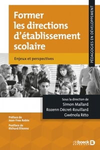 Former les directions d'établissement scolaire: Enjeux et perspectives