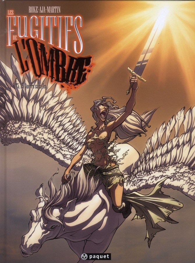 Les fugitifs de l'ombre, Tome 3 : La Guerre sans fin