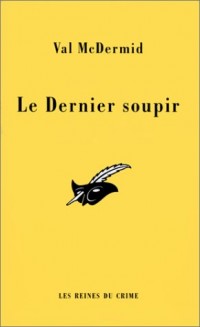 LE DERNIER SOUPIR