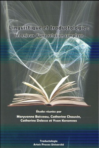 Linguistique et traductologie : Les enjeux d'une relation complexe