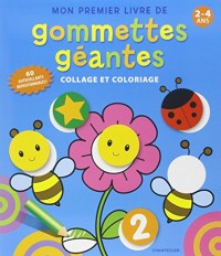 Mon premier livre de gommettes géantes : Collage et coloriage