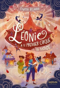 Léonie et le Premier Cirque du Monde