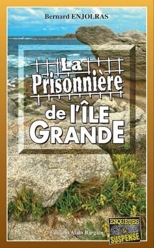La rrisonnière de l’Ile-Grande