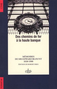 Des chemins de fer à la haute banque