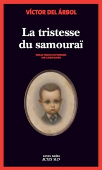 La Tristesse du Samouraï