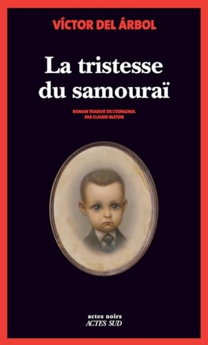 La Tristesse du Samouraï
