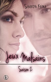 Jeux malsains Saison 2
