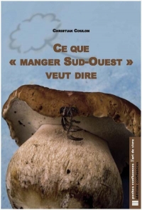 Ce Que  Manger Sud-Ouest  Veut Dire