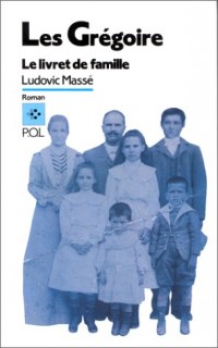 Les Grégoire (Tome 1-Le livret de famille)