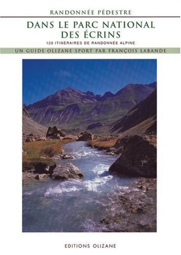 Randonnée pédestre dans le Parc National des Ecrins