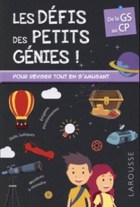 Les défis des petits génies ! : De la Grande Section au CP, 5-6 ans- Cahier de vacances
