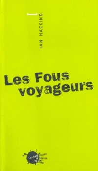 Les Fous voyageurs