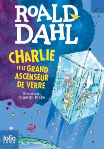 CHARLIE ET LE GRAND ASCENSEUR DE VERRE