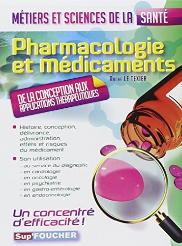 Pharmacologie et médicaments - Métiers et sciences de la santé