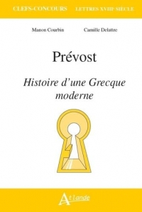Prévost, Histoire d'une Grecque moderne