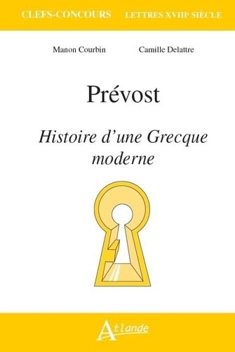 Prévost, Histoire d'une Grecque moderne