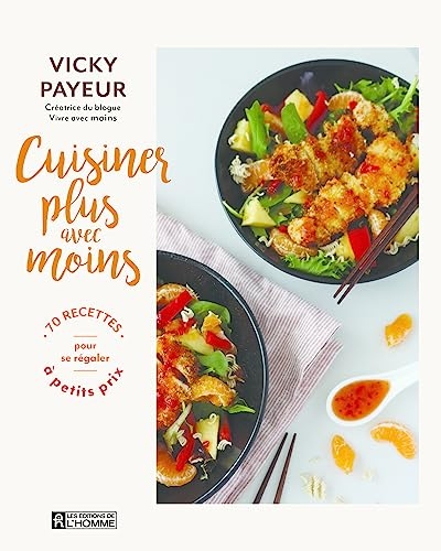 Cuisiner plus avec moins