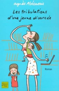 Les Tribulations d'une jeune divorcée